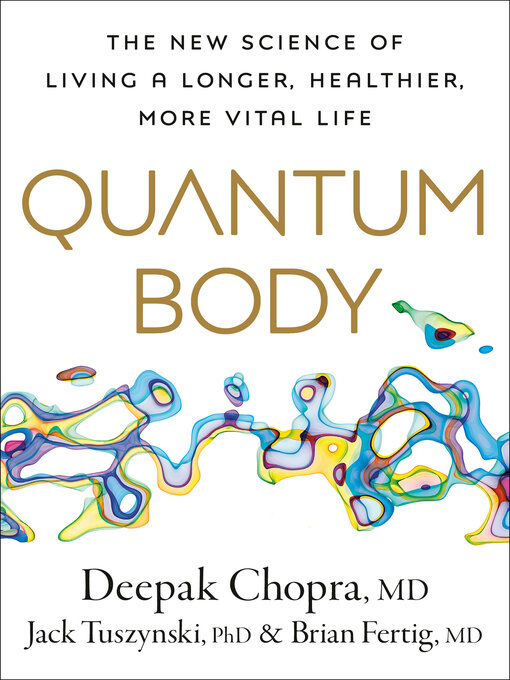 Title details for Quantum Body by Deepak Chopra, M.D. - Wait list